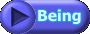 Being